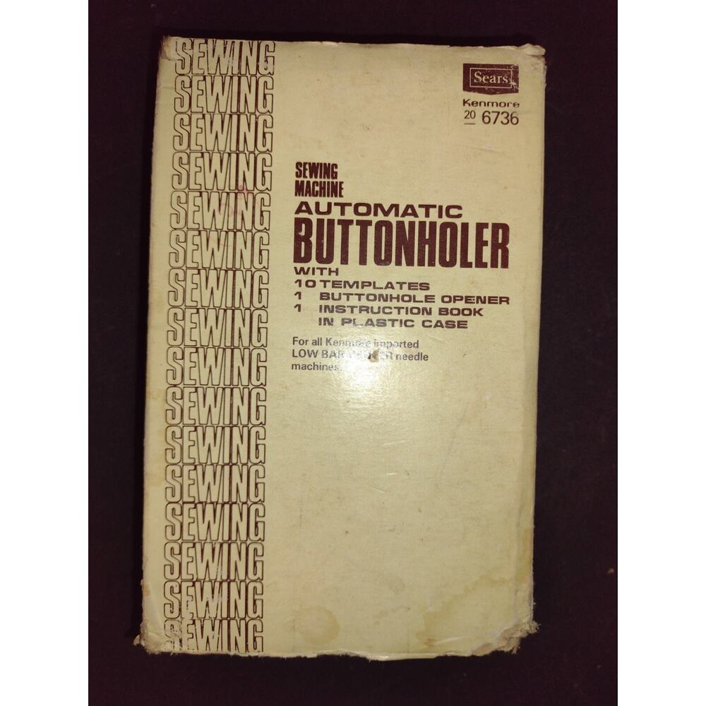 Sears Kenmore Buttonhole Attachment for Kenmore Sewing Machines